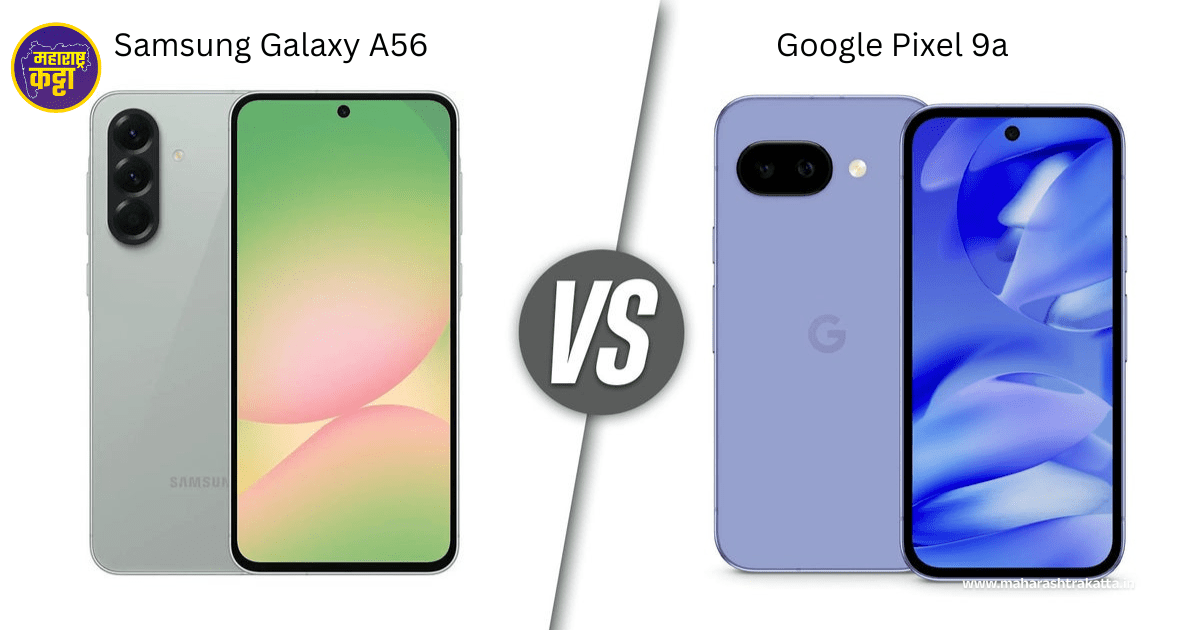 Google Pixel 9a vs Samsung Galaxy A56: